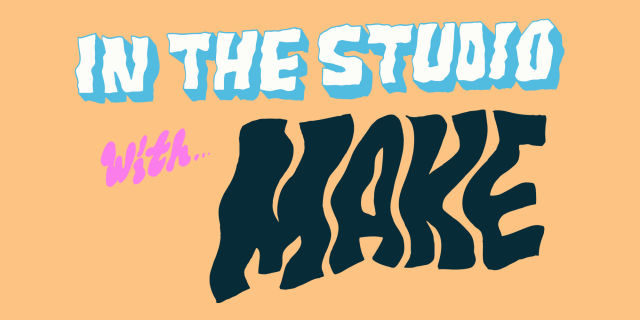 In the studio with Make